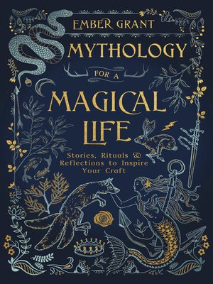 cover image of Mythology for a Magical Life
